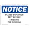 Signmission OSHA Sign, 10" H, Rigid Plastic, Please Wipe Your Feet Before Entering Building Sign, Landscape OS-NS-P-1014-L-17660 - alternate 1
